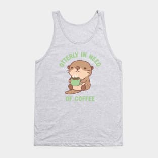 Cute Otter Otterly In Need Of Coffee Funny Tank Top